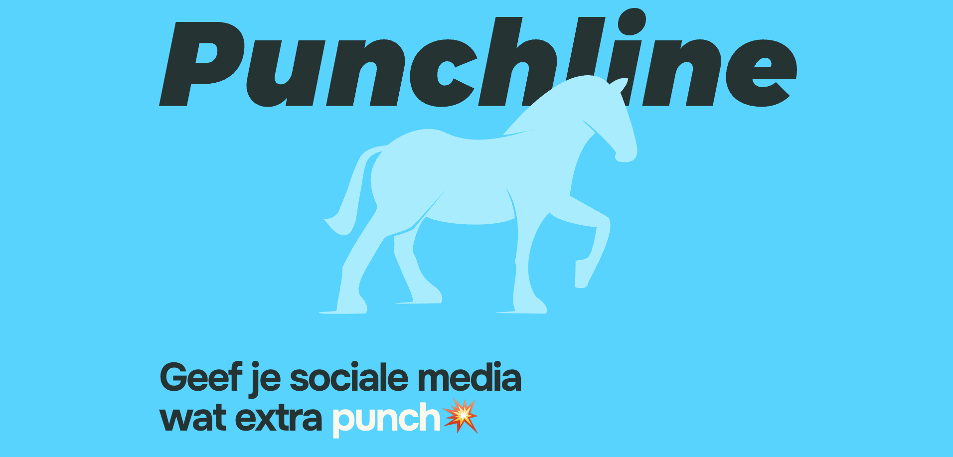 Merkbeeld van Punchline met een paard en de baseline over sociale media.